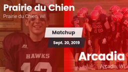 Matchup: Prairie du Chien vs. Arcadia  2019