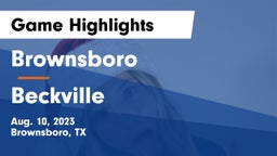 Brownsboro  vs Beckville  Game Highlights - Aug. 10, 2023