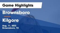 Brownsboro  vs Kilgore  Game Highlights - Aug. 11, 2023