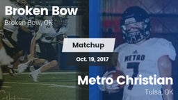Matchup: Broken Bow High vs. Metro Christian  2017