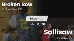 Matchup: Broken Bow High vs. Sallisaw  2018