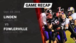 Recap: Linden  vs. Fowlerville  2015