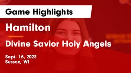 Hamilton  vs Divine Savior Holy Angels Game Highlights - Sept. 16, 2023