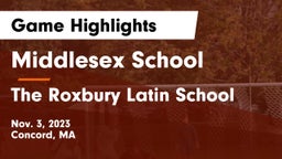 Middlesex School vs The Roxbury Latin School Game Highlights - Nov. 3, 2023