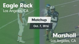 Matchup: Eagle Rock High vs. Marshall  2016