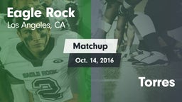 Matchup: Eagle Rock High vs. Torres  2016