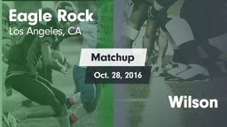 Matchup: Eagle Rock High vs. Wilson  2016