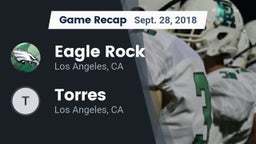 Recap: Eagle Rock  vs. Torres  2018