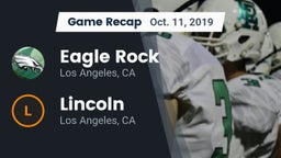 Recap: Eagle Rock  vs. Lincoln  2019