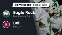 Recap: Eagle Rock  vs. Bell  2021