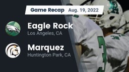Recap: Eagle Rock  vs. Marquez  2022