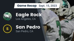 Recap: Eagle Rock  vs. San Pedro  2023