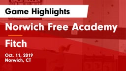 Norwich Free Academy vs Fitch  Game Highlights - Oct. 11, 2019