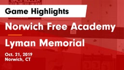 Norwich Free Academy vs Lyman Memorial Game Highlights - Oct. 21, 2019