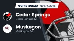 Recap: Cedar Springs  vs. Muskegon  2018