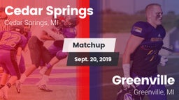 Matchup: Cedar Springs High vs. Greenville  2019