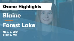 Blaine  vs Forest Lake  Game Highlights - Nov. 6, 2021
