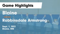 Blaine  vs Robbinsdale Armstrong  Game Highlights - Sept. 1, 2022