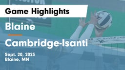 Blaine  vs Cambridge-Isanti  Game Highlights - Sept. 20, 2023