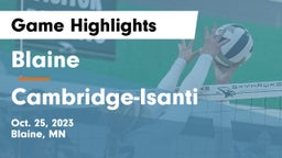 Blaine  vs Cambridge-Isanti  Game Highlights - Oct. 25, 2023
