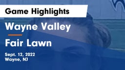 Wayne Valley  vs Fair Lawn  Game Highlights - Sept. 12, 2022