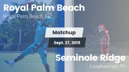 Matchup: Royal Palm Beach vs. Seminole Ridge  2019
