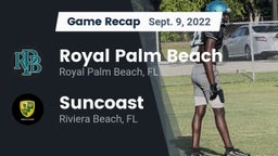 Recap: Royal Palm Beach  vs. Suncoast  2022