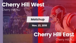 Matchup: Cherry Hill West vs. Cherry Hill East  2016