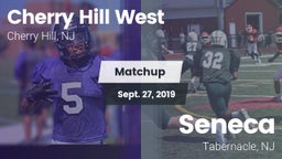 Matchup: Cherry Hill West vs. Seneca  2019