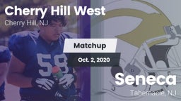 Matchup: Cherry Hill West vs. Seneca  2020