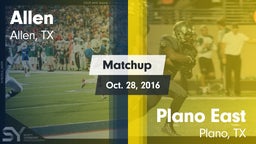 Matchup: Allen  vs. Plano East  2016
