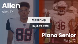 Matchup: Allen  vs. Plano Senior  2019
