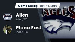 Recap: Allen  vs. Plano East  2019