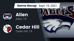 Recap: Allen  vs. Cedar Hill  2021