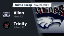 Recap: Allen  vs. Trinity  2021