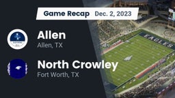 Recap: Allen  vs. North Crowley  2023