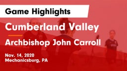 Cumberland Valley  vs Archbishop John Carroll  Game Highlights - Nov. 14, 2020