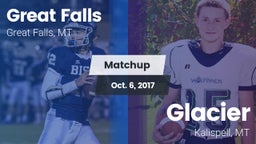 Matchup: Great Falls High vs. Glacier  2017