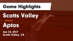 Scotts Valley  vs Aptos  Game Highlights - Jan 24, 2017