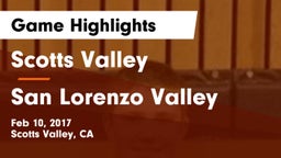 Scotts Valley  vs San Lorenzo Valley  Game Highlights - Feb 10, 2017