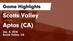 Scotts Valley  vs Aptos (CA) Game Highlights - Jan. 8, 2018