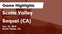 Scotts Valley  vs Soquel (CA) Game Highlights - Jan. 22, 2018