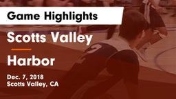 Scotts Valley  vs Harbor  Game Highlights - Dec. 7, 2018