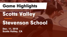Scotts Valley  vs Stevenson School Game Highlights - Dec. 11, 2018