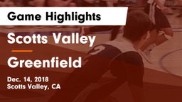 Scotts Valley  vs Greenfield  Game Highlights - Dec. 14, 2018