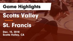Scotts Valley  vs St. Francis  Game Highlights - Dec. 15, 2018