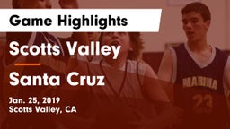Scotts Valley  vs Santa Cruz  Game Highlights - Jan. 25, 2019