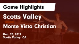 Scotts Valley  vs Monte Vista Christian  Game Highlights - Dec. 20, 2019