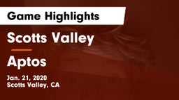 Scotts Valley  vs Aptos  Game Highlights - Jan. 21, 2020