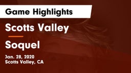 Scotts Valley  vs Soquel  Game Highlights - Jan. 28, 2020